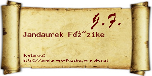 Jandaurek Füzike névjegykártya